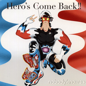 Hero's Come Back!! by nobodyknows+ (Single, Rap Rock): Reviews